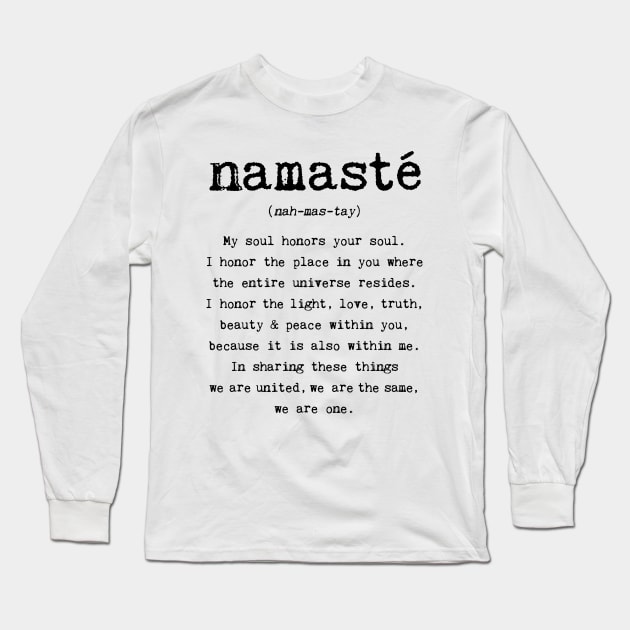 Namaste Long Sleeve T-Shirt by wolfandbird